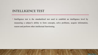 Overview of Intelligence: Definitions, Types, and Testing Methods | PPTX
