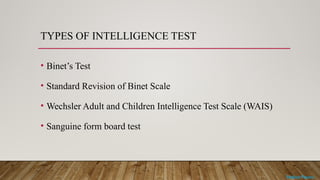 Overview of Intelligence: Definitions, Types, and Testing Methods | PPTX