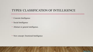 Overview of Intelligence: Definitions, Types, and Testing Methods | PPTX