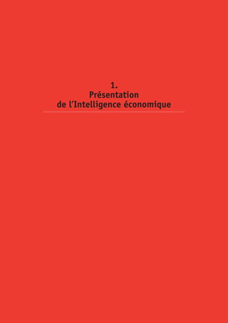 1.
         Présentation
de l’Intelligence économique
 