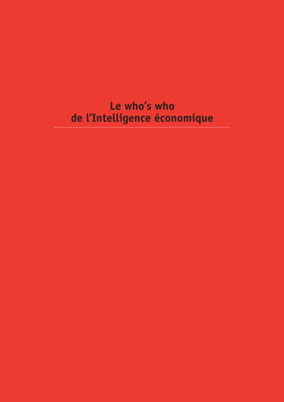 Le who’s who
de l’Intelligence économique
 