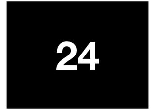 24
 