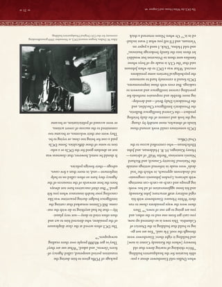 'fb?t~}~·~...,,~'·--;.;~/:~....~t;':f•~1t~~7.·~;.'.'(£,;t~~i#1~:-x~,lt~~;-/'~~:~{~.r1:;~r.~t:·:t,.?t~i~;;r~~A6;.i~~~.,,1:ir:~.:~f~~1t~;;r~..o--~~I~
when
Dulles
told
Eisenhower
about
a
pos-
sible
location
for
the
headquarters
building.
“We’re
thinking
of
tearing
down
that
old
brewery
[where
the
Kennedy
Center
is
now]
and
building
it
right
there.’
Eisenhower
went
through
the
roof.
He
said,
“You
are
not
go-
ing
to
build
that
building
in
the
District
of
Columbia.
T
is
town
is
so
cluttered
up
now,
you
can’t
get
from
one
end
to
the
other,
and
you
are
going
to
get
out
of
town.”
26
T
en
there
were
the
ways
presidents
chose
to
run
their
White
Houses:
Eisenhower
with
his
rigid
military
staf
structure;
John
Kennedy
and
his
loose
agglomeration
of
ad
hoc
work-
ing
groups
and
catch-as-catch-can
meetings
with
advisers;
Lyndon
Johnson’s
congressio-
nal
cloakroom
approach,
in
which
the
“real
deals”
were
made
in
informal
settings
outside
the
National
Security
Council;
and
Richard
Nixon’s
notorious
“Berlin
Wall”
of
advisers—
Henry
Kissinger,
H.
R.
Haldeman,
and
John
Ehrlichman—who
controlled
access
to
the
Oval
Of
ce.
DCIs
sometimes
could
work
around
those
kinds
of
obstacles,
most
notably
by
chang-
ing
the
look
and
content
of
the
daily
brief
ng
product—the
Central
Intelligence
Bulletin,
the
President’s
Intelligence
Checklist,
and
the
President’s
Daily
Brief—and
develop-
ing
more
f
exible
and
responsive
methods
for
providing
current
intelligence
and
answers
to
taskings.
But
even
with
those
improvements,
DCIs
found
it
extremely
hard
to
surmount
the
psychological
barriers
some
presidents
erected.
What
was
a
DCI
to
do
when
Johnson
said
that
“the
CIA
is
made
up
of
boys
whose
families
sent
them
to
Princeton
but
wouldn’t
let
them
into
the
family
brokerage
business;”
and
told
Helms,
“Dick,
I
need
a
paper
on
Vietnam,
and
I’ll
tell
you
what
I
want
includ-
ed
in
it.”
27
Or
when
Nixon
returned
a
thick
package
of
PDBs
given
to
him
during
the
transition
period
unopened,
called
Agency
of-
f
cers
“clowns,”
and
asked,
“What
use
are
they?
T
ey’ve
got
40,000
people
over
there
reading
newspapers.”
28
T
e
DCI
often
served
at
the
clear
displeasure
of
the
president,
who
directed
him
to
act
and
then
often
tried
to
deny—not
very
plausi-
bly—that
he
had
anything
to
do
with
the
out-
come.
Bill
Clinton
remarked
that
cutting
the
intelligence
budget
during
peacetime
was
like
canceling
your
health
insurance
when
you
felt
good.
29
But
chief
executives
have
not
always
been
the
best
stewards
of
the
resources
of
the
Agency
they
have
so
often
called
on
to
help
implement—and,
in
more
than
a
few
cases,
salvage—their
foreign
policies.
It
should
be
noted,
however,
that
closeness
was
not
an
absolute
good
for
the
DCIs
or
a
solu-
tion
to
some
of
these
dif
culties.
Some
DCIs
paid
a
cost
for
being
too
close,
or
trying
to
be.
T
ey
wore
out
their
welcomes,
or
became
too
committed
to
the
success
of
covert
actions,
or
were
accused
of
politicization,
or
became
Allen
W.
Dulles,
longest
tenured
DCI,
at
November
1959
groundbreaking
ceremony
for
the
CIA
Original
Headquarters
building.

21
 Te
DCI,
the
White
House,
and
Congress

 