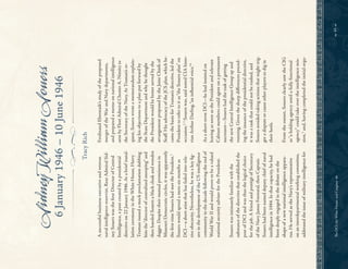 ~

Sidney
William
Souers
6
January
1946
–
10
June
1946
Tracy
Rich
A
successful
business
executive
and
veteran
naval
intelligence
reservist,
Rear
Admiral
Sid-
ney
Souers
was
the
f
rst
Director
of
Central
Intelligence,
a
post
created
by
a
presidential
directive
on
22
January
1946.
At
a
brief
instal-
lation
ceremony
in
the
White
House,
Harry
Truman
issued
a
mock
proclamation
dubbing
him
the
“director
of
centralized
snooping”
and
then
handed
Souers
a
black
cloak
and
wooden
dagger.
Despite
their
mutual
prominence
in
Missouri
Democratic
circles,
it
was
apparently
the
f
rst
time
Souers
had
met
the
President.
1
Souers
would
spend
a
mere
six
months
as
DCI—a
short
stint
that
has
faded
into
rela-
tive
obscurity.
Nevertheless,
he
was
a
key
f
g-
ure
in
the
development
of
the
US
intelligence
community
in
the
decade
following
the
end
of
World
War
II
and
would
prove
to
be
a
valued
national
security
adviser
for
the
President.
Souers
was
intimately
familiar
with
the
substance
of
the
directive
that
established
the
post
of
DCI
and
was
thus
the
logical
choice
for
the
job.
A
friend
and
protégé
of
Secretary
of
the
Navy
James
Forrestal,
then
Captain
Souers
had
been
named
deputy
chief
of
naval
intelligence
in
1944.
In
that
capacity,
he
had
been
deeply
engaged
in
the
debate
on
the
shape
of
a
new
national
intelligence
appara-
tus.
He
served
as
the
Navy’s
representative
on
an
interdepartmental
working
committee,
addressed
the
issue
of
military
intelligence
for
Ferdinand
Eberstadt’s
study
of
the
proposed
merger
of
the
War
and
Navy
departments,
and
prepared
a
memo
on
national
intelligence
sent
by
Fleet
Admiral
Chester
A.
Nimitz
to
the
Secretary
of
the
Navy.
At
Truman’s
re-
quest,
Souers
wrote
a
memorandum
explain-
ing
his
objections
to
a
plan
put
forward
by
the
State
Department
and
why
he
thought
the
President
would
be
better
served
by
the
arrangement
proposed
by
the
Joint
Chiefs
of
Staf
.
His
advocacy
of
the
JCS
plan,
which
be-
came
the
basis
for
Truman’s
directive,
led
the
President
to
refer
to
it
as
“the
Souers
plan”
on
occasion.
2,
3
Souers
was,
said
noted
CIA
histo-
rian
Arthur
Darling,
“an
inf
uential
voice.”
4
As
a
short-term
DCI—he
had
insisted
on
leaving
as
soon
as
the
President
and
relevant
Cabinet
members
could
agree
on
a
permanent
successor—Souers
had
the
task
of
getting
the
new
Central
Intelligence
Group
up
and
running.
Given
the
sharp
dif
erences
preced-
ing
the
issuance
of
the
presidential
directive,
it
was
a
task
that
could
not
be
rushed,
and
Souers
avoided
taking
actions
that
might
trig-
ger
a
dispute
or
cause
other
players
to
dig
in
their
heels.
From
the
outset,
Souers
clearly
saw
the
CIG
as
“a
holding
agency
until
a
fully
functional
agency”
could
take
over
the
intelligence
mis-
sion,
5
and,
having
completed
the
initial
orga-

43

Te
DCI,
the
White
House,
and
Congress

 
