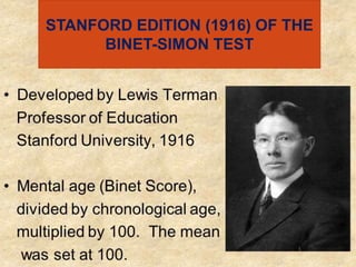 STANFORD EDITION (1916) OF THE
BINET-SIMON TEST
 