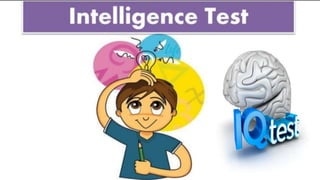 intelligence Test and its types (1).pptx