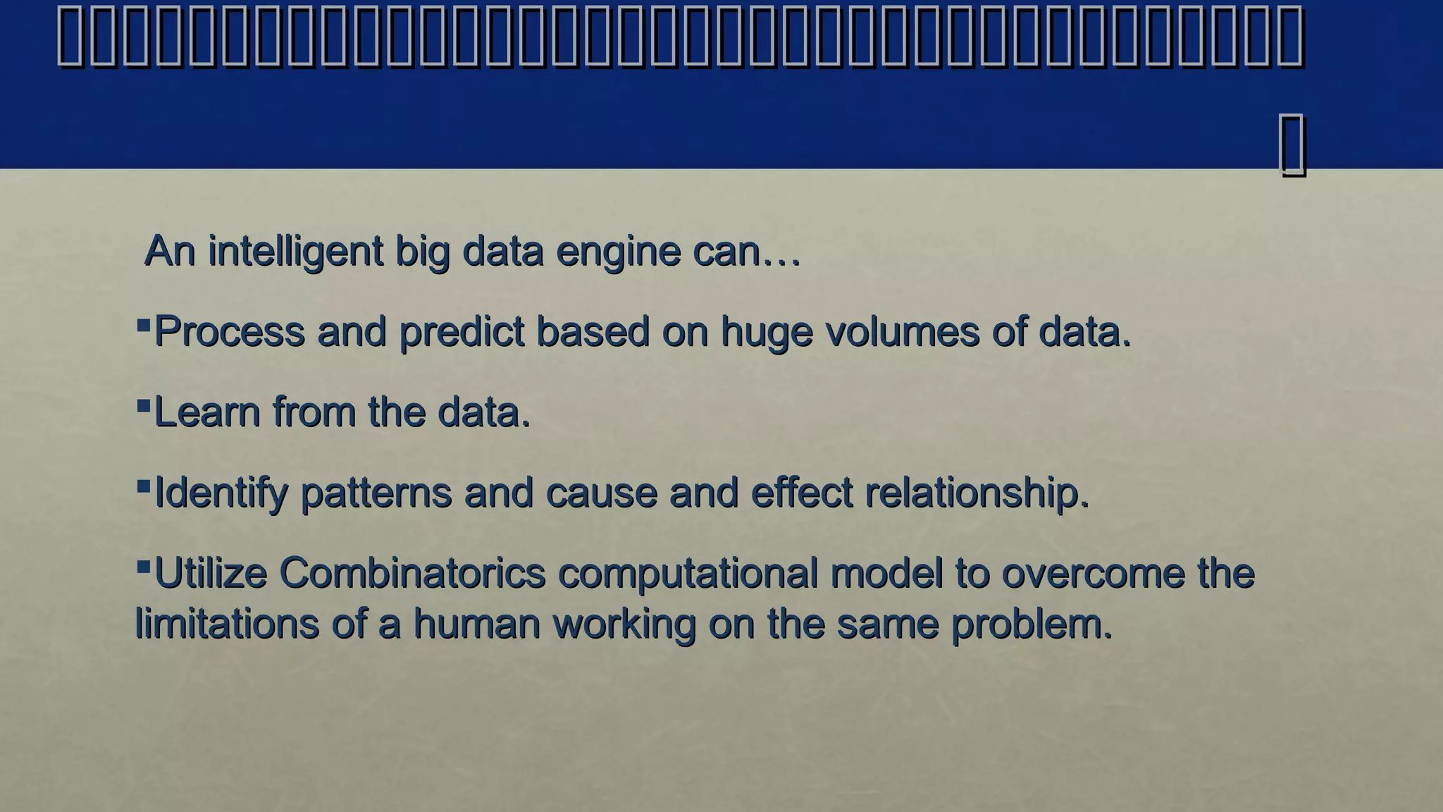 Intelligent Big Data analytics for the future. | PPT