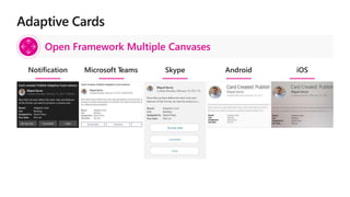 Open Framework Multiple Canvases
Notification Microsoft Teams Skype Android iOS
 