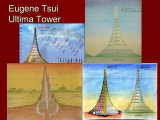 Eugene TsuiEugene Tsui
Ultima TowerUltima Tower
 