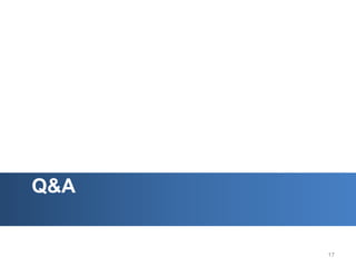 Q&A


      17
 