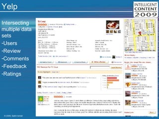 Yelp Intersecting multiple data sets Users Review Comments Feedback Ratings 