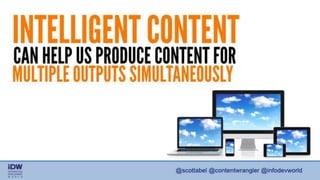 Intelligent Content in the Experience Age by Scott Abel, The Content Wrangler Slide 113