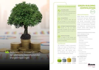 VORTEILE DER LED BÜROBELEUCHTUNG
	 Umweltfreundlich
	 ImVergleichzuklassischenLeuchtmitteln
haben LEDs aufrund ihrer Lebensdauer eine 4
mal geringere Umweltbelastung
	Energieeffizient
	 LEDs produzieren mehr Licht pro
Watt und benötigen nur einen Bruchteil der
Anschlussleistung von klassischen Leuchtmitteln.
	 Geringere Energieverschwendung
	 Wussten Sie, dass die meisten
traditionellen Lichtquellen 95% der Energie in
Wärme umgewanden und LEDs im Vergleich nur
20%?
	 Einfaches Recycling
	 Im Vergleich zu LEDs enthalten viele
herkömmliche Beleuchtungsmittel Schadstoffe
wie Blei und Quecksilber.
LEED PROGRAM
LEED (Leadership in Energy & Environmental
Design) ist ein System zur Klassifizierung für
ökologischen Bauen, welches vom U.S. Green
Building Council 1998 entwickelt wurde.
Das Gebäudeprojekt muss dabei Punkte für
bestimmte Zertifizierungsstufen sammeln.
BREEM ZERTIFIZIERUNG
BREEM (Building Research Establishments
Environmental Assessment Method) wurde
ursprünglich in U.K. 1990 ins Leben gerufen
und beurteilt wissenschaftlich fundierte
Kriterien, welche verschienden Kategorien wie
Energie- und Wassernutzung, Gesundheit-
und Wohlbefinden, Umweltverschmutzung,
Transport, Material, Abfall, Ökologie und
Managementprozesse behandeln.
HIERARCHIEDERKRITERIENUNDWICHTIGKEIT
FÜR DIE INNENBELEUCHTUNG
Obligatorische Kriterien
	 • Minimale Beleuchtungsstärke
	 • Beseitigung von Flimmern und Stroboskopie
	 • Tageslichtfaktor
	 • Maximale Beleuchtungsstärke
	 • Leuchtenwirkungsgrad
	 • Wartungsfaktor und Wartungsplan
	 • Tageslicht-Blendschutz
	 • Kombination von allgemeiner und individueller
	Beleuchtung
	 • Blendungsfaktor (UGR)
	 • Gleichmäßigkeit der Raumbeleuchtung
	 • Farbwiedergabeindex (CRI)
Sehr wichtige Kriterien
	 • Tageslichtfaktor tippen
	 • Bewegungssensoren
	 • Lichtfarbe
	 • Recycling von Lichtquellen
GREEN BUILDING
CERTIFICATION
Reduziere CO2 Emissionen
bei gleichzeitig beeindruckenden
Energieeinsparungen CERTIFIED
40-49 Punkte 50-69 Punkte 60-69 Punkte 70-79 Punkte
SILVER
GOLD
PLATINUM
 