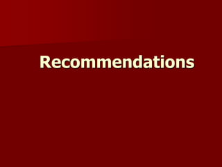Recommendations
 