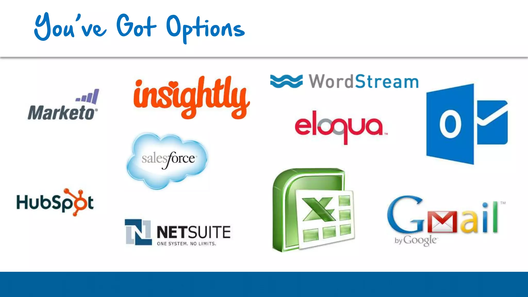 You’ve Got Options