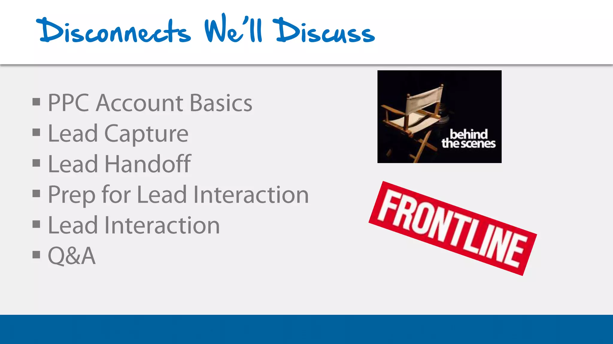 
Disconnects We’ll Discuss