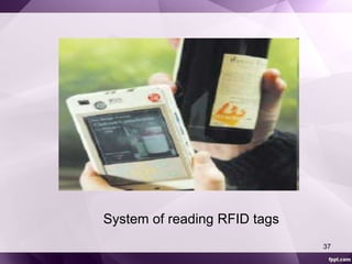 System of reading RFID tags 
37 
 