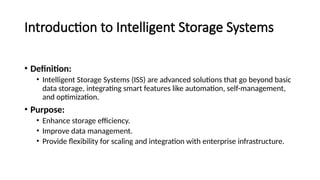 Gives an overview of intelligent storage system | PPTX