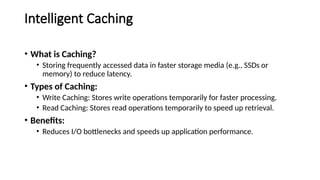 Gives an overview of intelligent storage system | PPTX