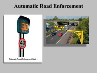 Automatic Road Enforcement
 
