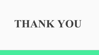 THANK YOU
 