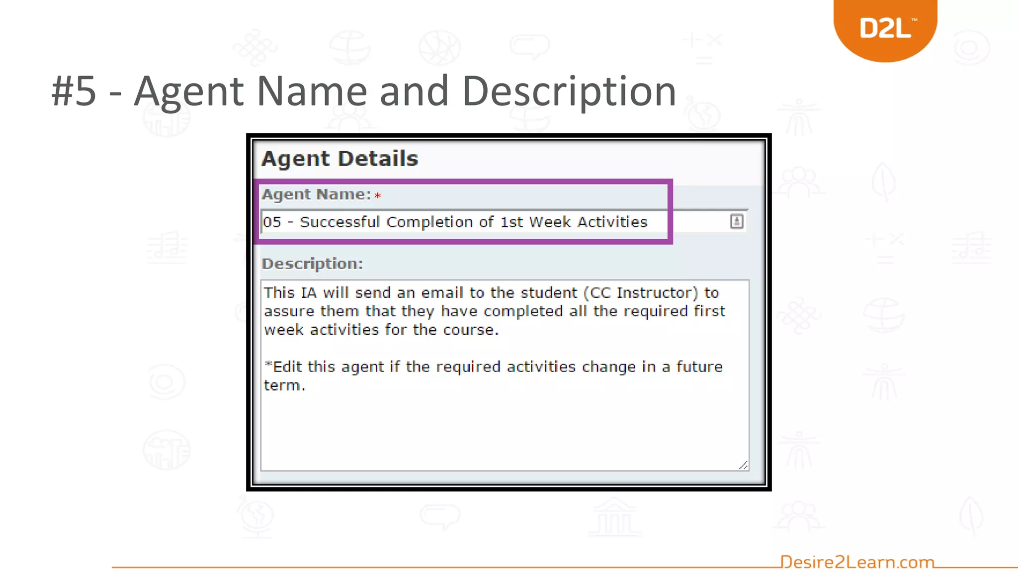 #5 - Agent Name and Description
 