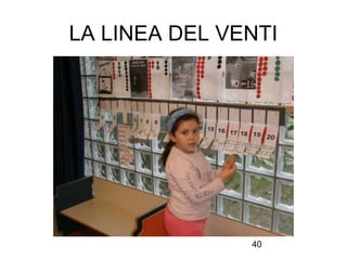 40
LA LINEA DEL VENTI
 