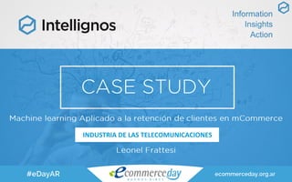 www.intellignos.com
Information
Insights
Action
INDUSTRIA DE LAS TELECOMUNICACIONES
 
