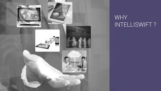 Intelliswift Corporate Presentation