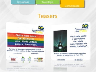 Teasers Comunicação Tecnologia Consultoria 