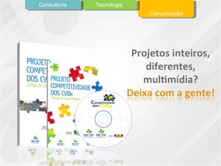 Comunicação Tecnologia Consultoria 