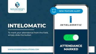 Intelomatic field attendance.pptx