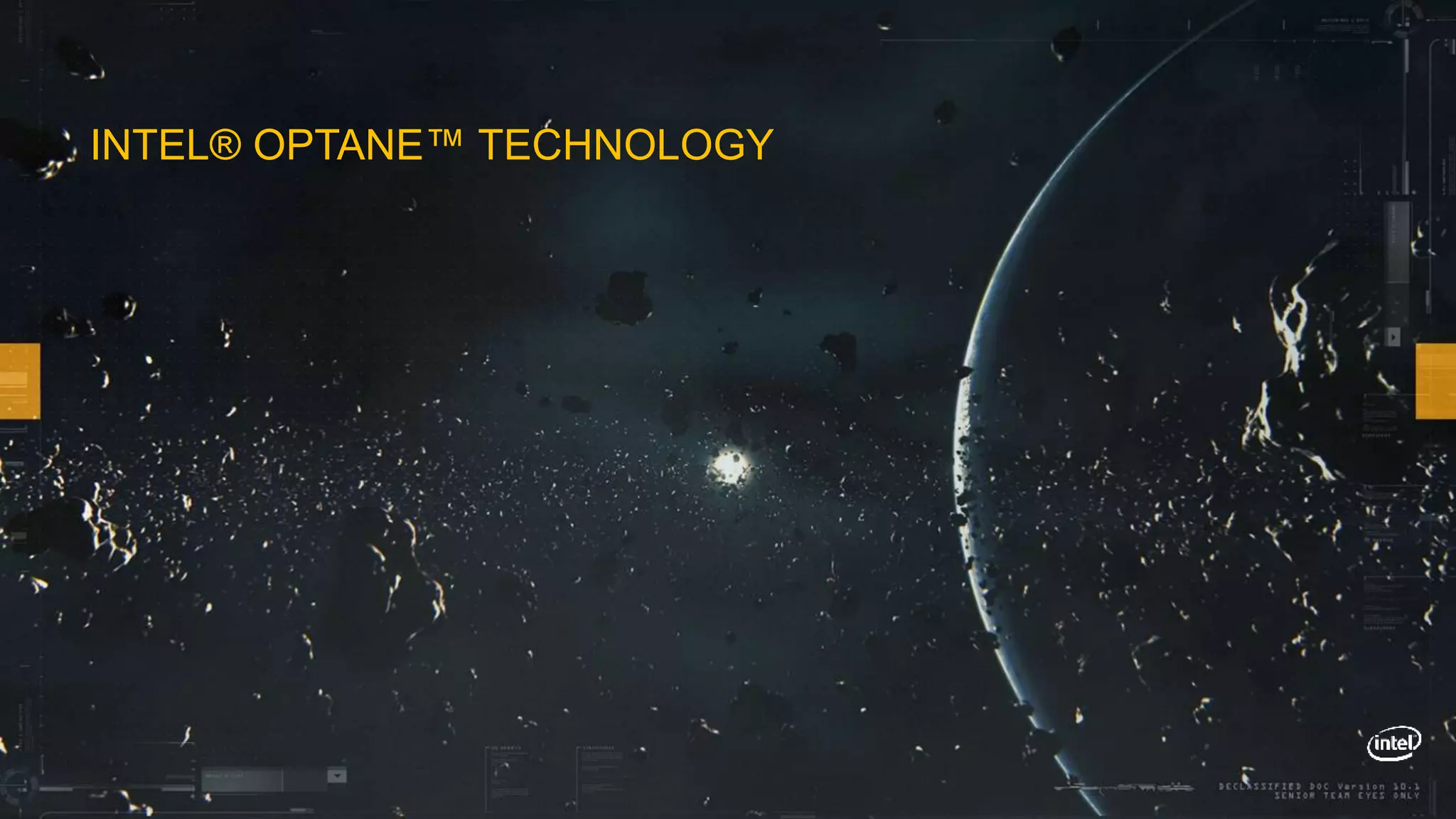 INTEL® OPTANE™ TECHNOLOGY
 