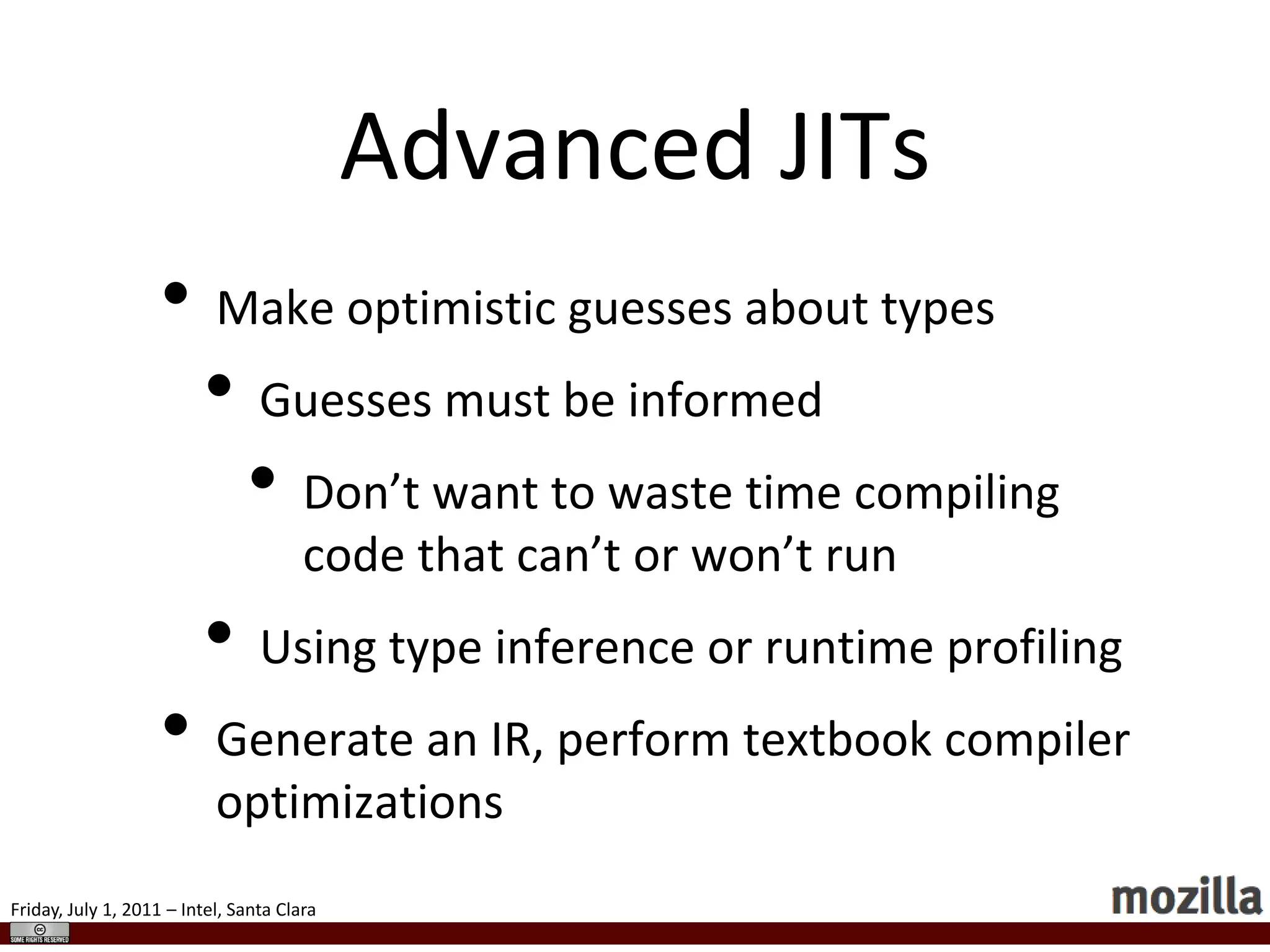 Object AccessObservationUsually, objects flowing through an access site look the sameIf we knew an object’s layout, we could bypass the dictionary lookup