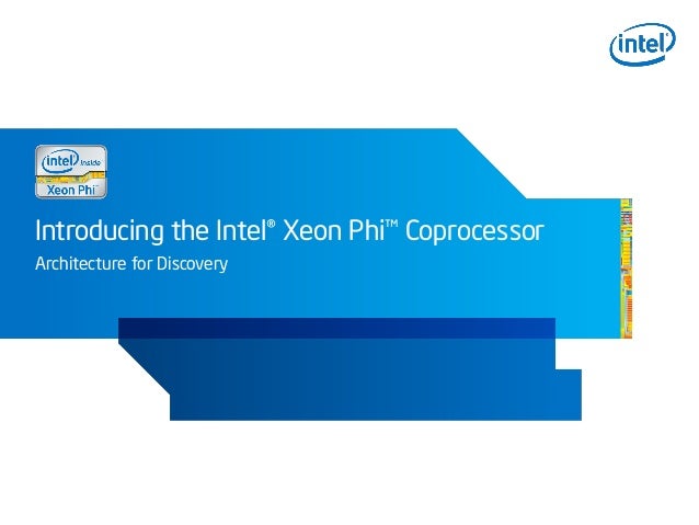 intel xeon phi coprocessor slideshare ppt