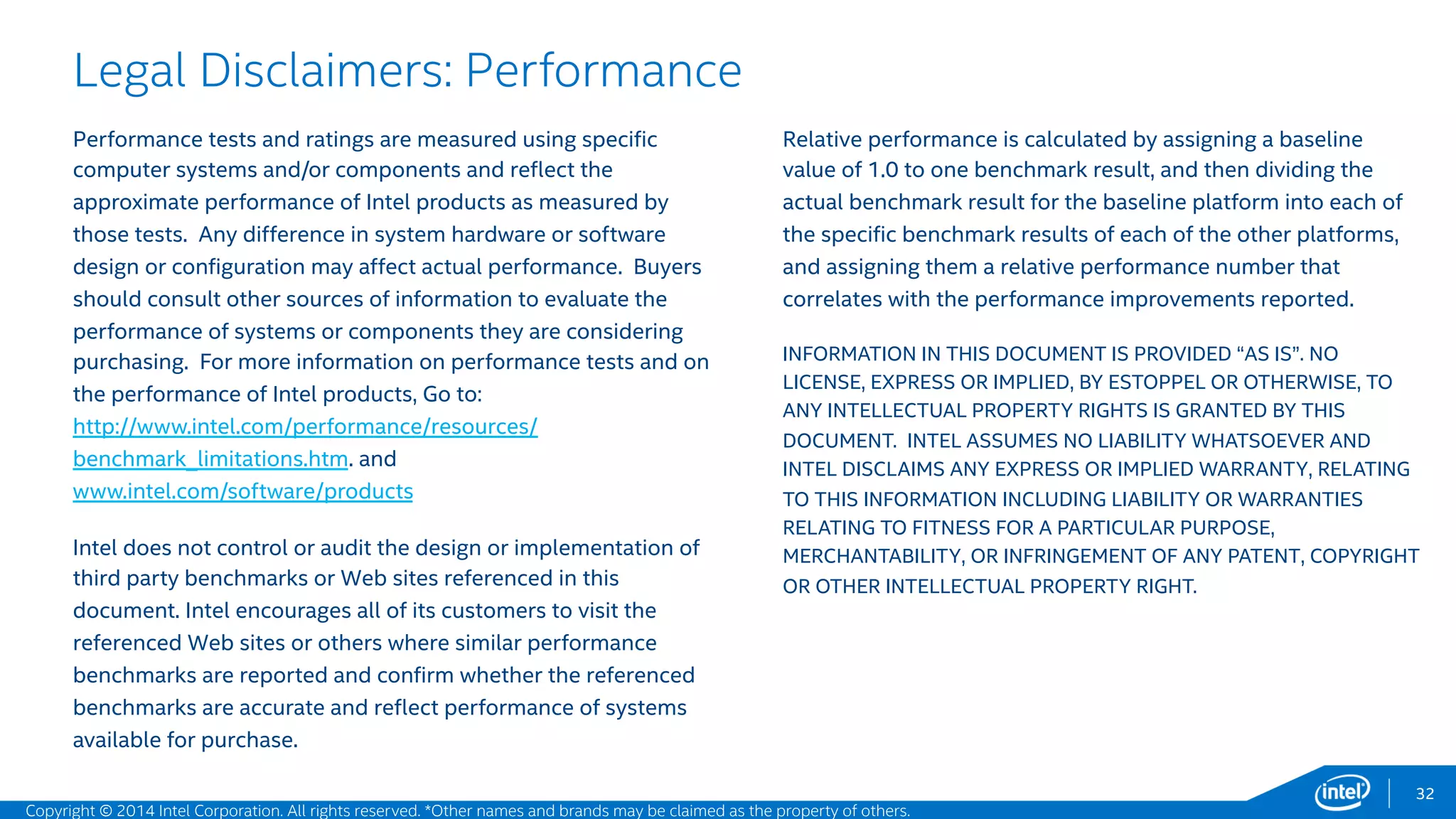 0
10
20
30
40
50
60
70
80
Intel® Xeon® processor X5690, 2x Emulex Corporation
OneConnect* 10Gb NIC (rev 02)
2S Intel® Xeon® processor E5-2650 v2, 2x Intel® Ethernel
Converged Network Adapter X520-DA2 (10GbE), 12x Intel®
S3700 DC SSDs, Intel® DPDK
2S Intel® Xeon® processor E5-2697 v3, 2x Intel® Ethernet
Controller XL710 (40GbE), 5x Intel® SSDs DC P3700, Intel®
DPDK, Intel® AES-NI
32
Aspera*, an IBM* company
Aspera FASP* - High-Speed Transport for Large Unstructured Data
“The collaboration between Aspera* and Intel addresses, head-on, the classical
barriers to collaboration and scientific discovery – distance and data size –
delivering on the promise of Science DMZ, making it practical to transmit
massive datasets across the WAN, removing all constraints on where the data,
the analytics, and the expertise reside.”
Michelle Munson - CEO and Co-Founder, Aspera, an IBM company
Life Sciences & Healthcare
Intel® Xeon® Processor E5-2600 v3 Product Family
 Aspera FASP* consistently delivers high-throughput WAN data transmission,
independent of file size, distance or network latency.
 The Intel® Xeon® processor E5-2697 v3 with Intel® AES-NI GCM encryption
provides 1.93X faster inline data encryption for Aspera end-customers,
securely transporting sensitive workloads from enterprise to cloud.1
 Intel® Data Plane Development Kit, Intel® XL710 40GbE, Intel® NVMe Solid-
State Drives and Intel® Xeon® E5-2697 v3 processors significantly boost
overall system performance by moving data closer to the processor, avoiding
unnecessary memory copies, and reducing protocol-related latencies.
www.asperasoft.com
Aspera FASP* (zero copy WAN transfer workload) Gb per second
improvement with Intel® Xeon® processor E5-2697 v3, Intel®
Ethernet Controller, Intel® SSDs, Intel® DPDK, Intel® AES-NI
Software and workloads used in performance tests may have been optimized for performance only on Intel microprocessors. Performance tests, such as SYSmark and MobileMark, are measured using specific computer systems,
components, software, operations and functions. Any change to any of those factors may cause the results to vary. You should consult other information and performance tests to assist you in fully evaluating your contemplated
purchases, including the performance of that product when combined with other products.
Up to 93%
faster
throughput
than v2!
Aspera* and Intel optimized solutions for Science DMZ ‒
moving the world’s data at maximum speed!
1,2 - Testing conducted on Aspera FASP* comparing Intel® Xeon® Processor E5-2697 v2 with Intel® Xeon® Processor E5-2697 v3. Testing done by Aspera. For complete configuration details, see slide 57.
Copyright © 2015 Intel Corporation. All rights reserved. *Other names and brands may be claimed as the property of others.
 