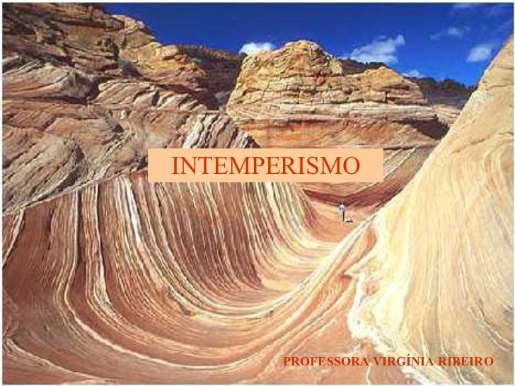 Liberacao De Intemperismo Mecanico De Pressao Geologia: Entenda O