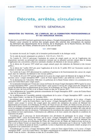Décrets, arrêtés, circulaires
TEXTES GÉNÉRAUX
MINISTÈRE DU TRAVAIL, DE L’EMPLOI, DE LA FORMATION PROFESSIONNELLE
ET DU DIA...