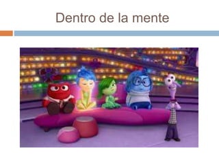Dentro de la mente
 