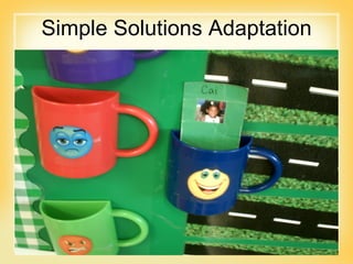 Simple Solutions Adaptation 