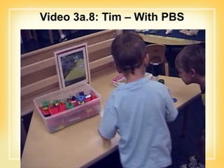 Video 3a.8: Tim – With PBS 