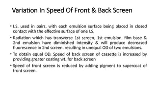 Intensity Screen intensifying screen and its types by T.R.B. | PPTX