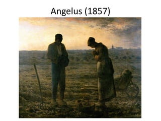 Angelus (1857)
 