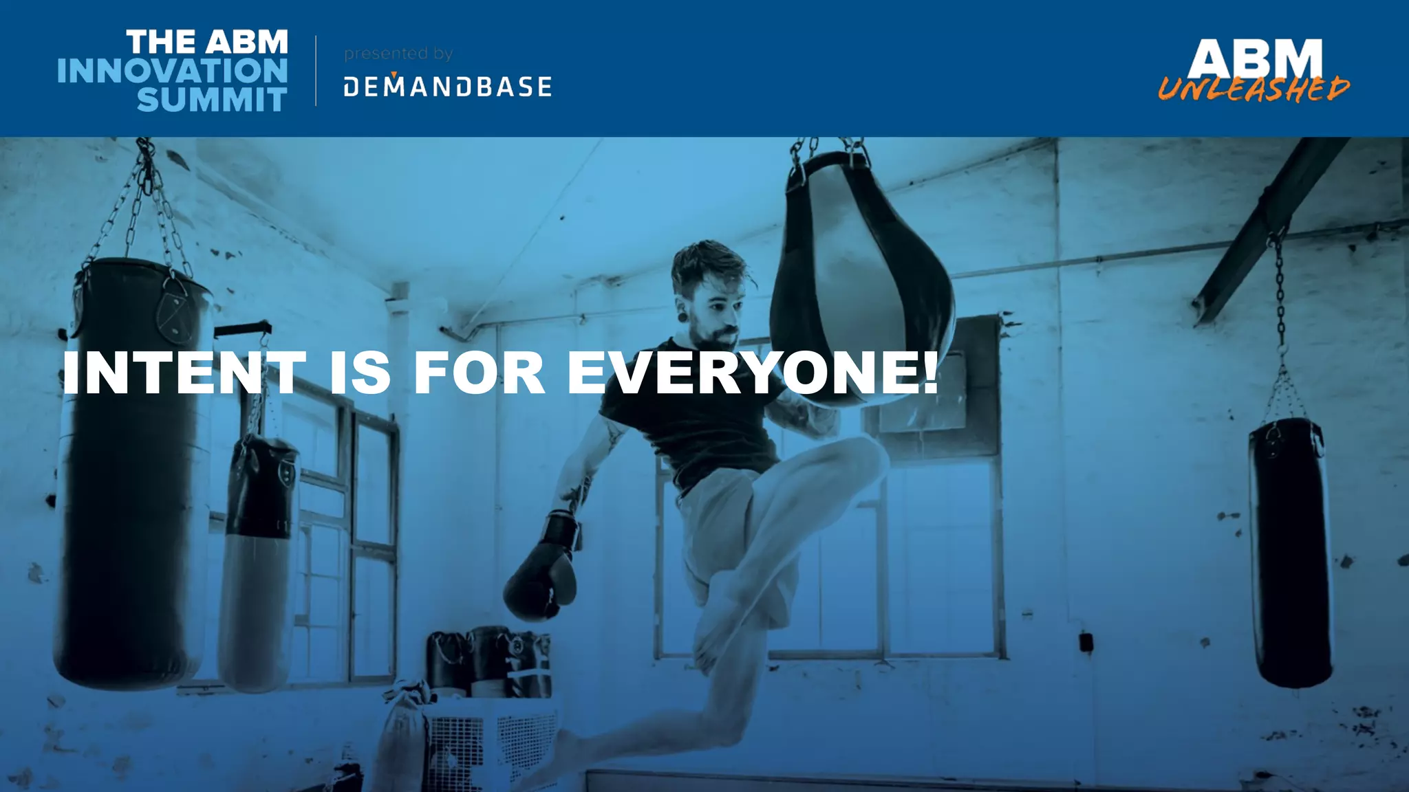 INTENT IS FOR EVERYONE!
 