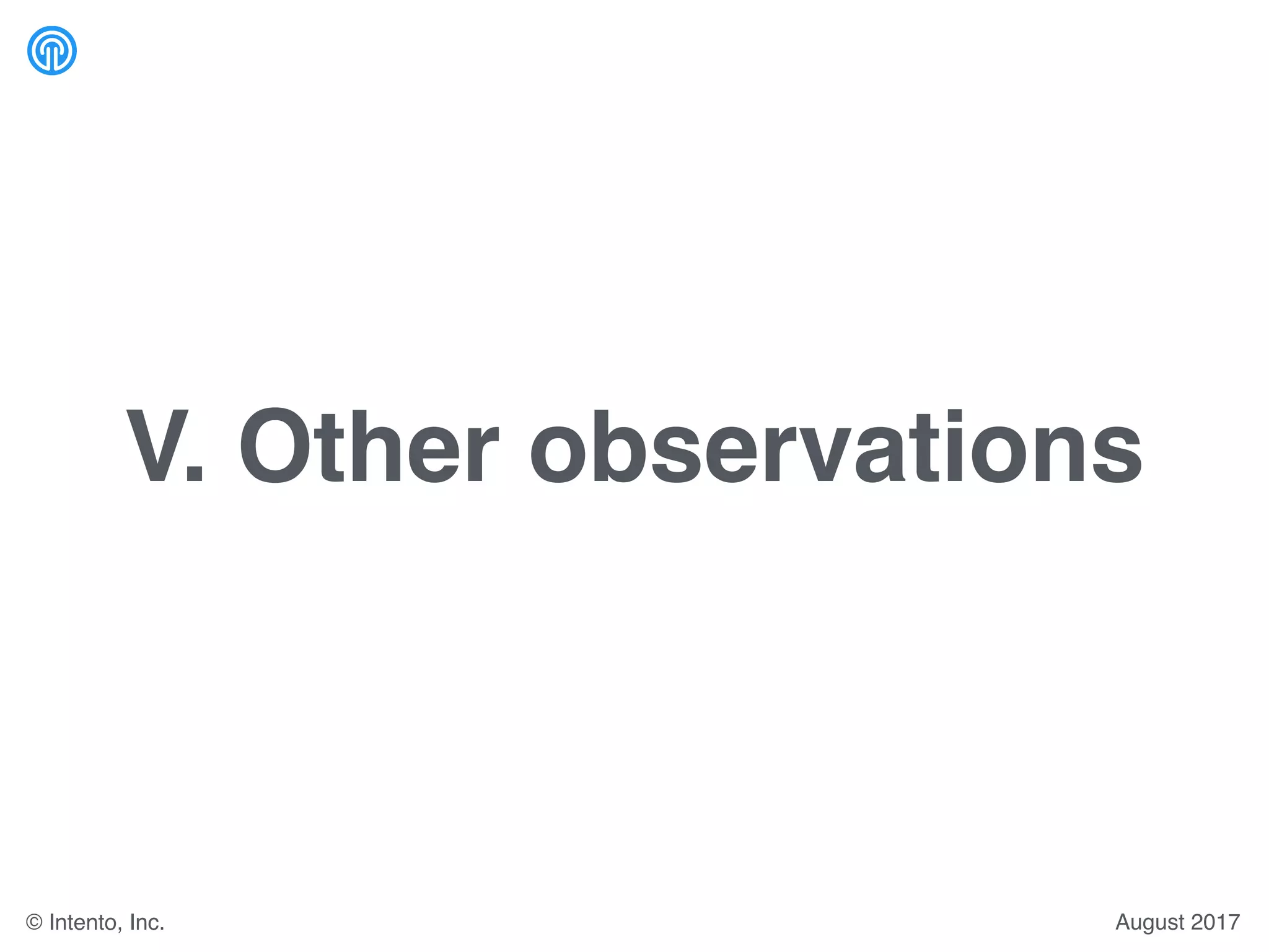 V. Other observations
August 2017© Intento, Inc.
 