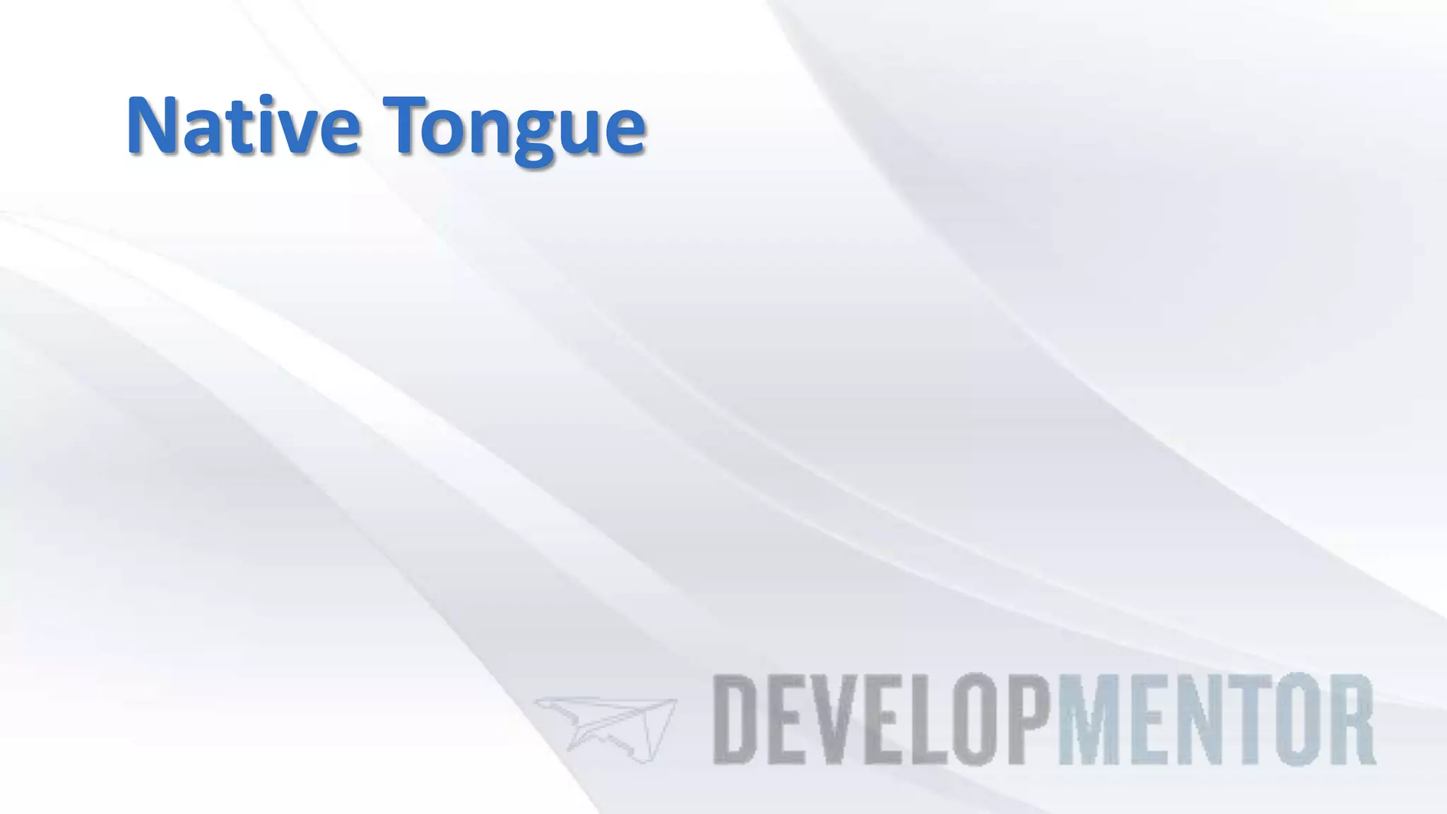 Native Tongue
 