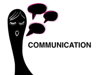COMMUNICATION
 