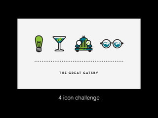 4 icon challenge
 