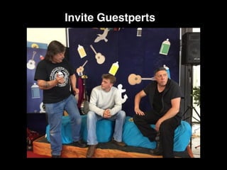 Invite Guestperts
 