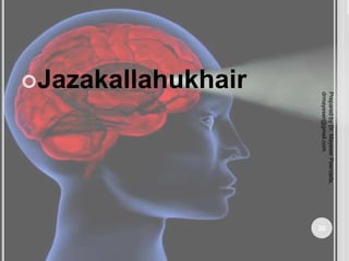 Jazakallahukhair
Prepared
by
Dr.
Mayeser
Peerzada,
drmayeser@gmail.com
20
 